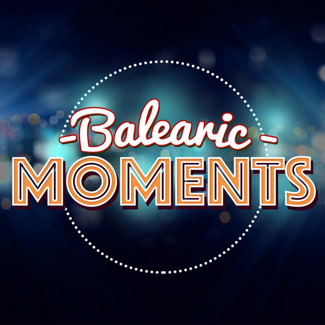 Balearic Moments