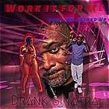 Work it for me (feat. Mr. Wired Up)