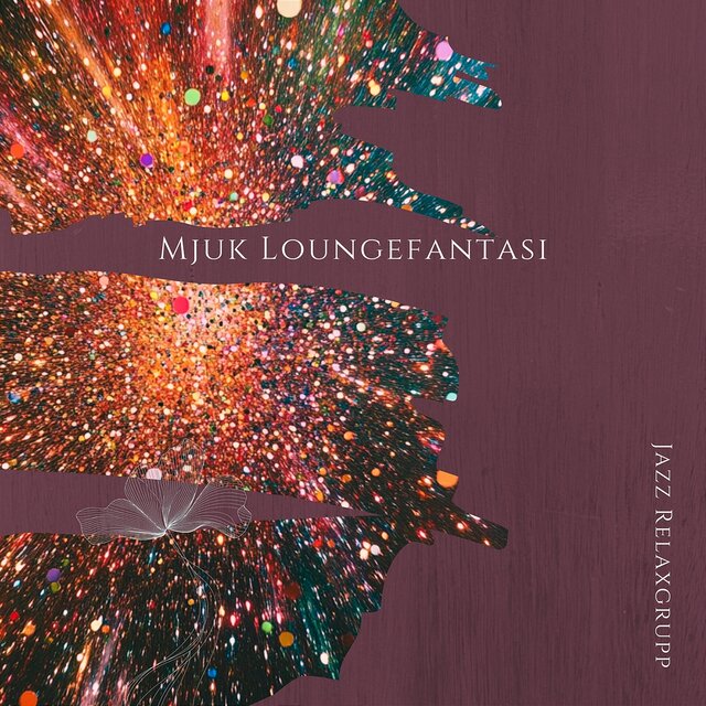 Mjuk Loungefantasi