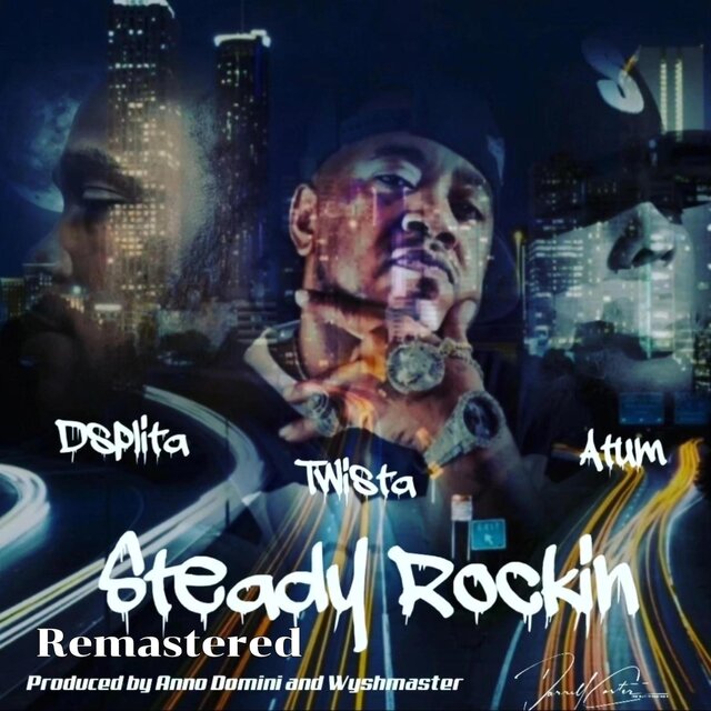 Steady Rockin Remastered (feat. Twista & Atum Hunter) [Radio Edit]