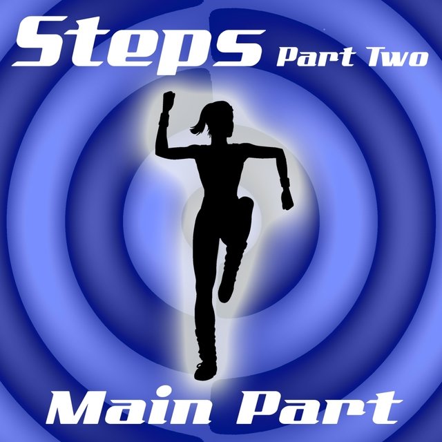 Steps (Main Part)