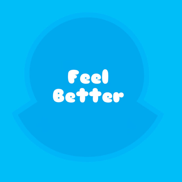 Feel Better (Sped Up)