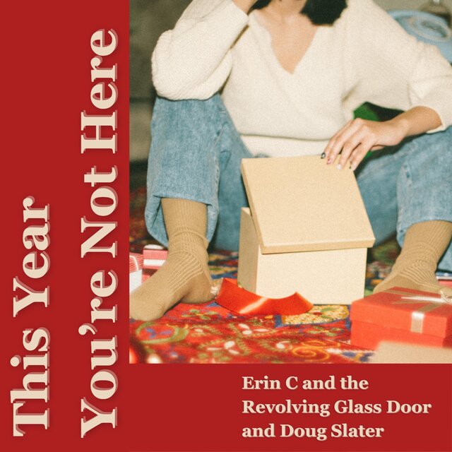 This Year You're Not Here (feat. Doug Slater)