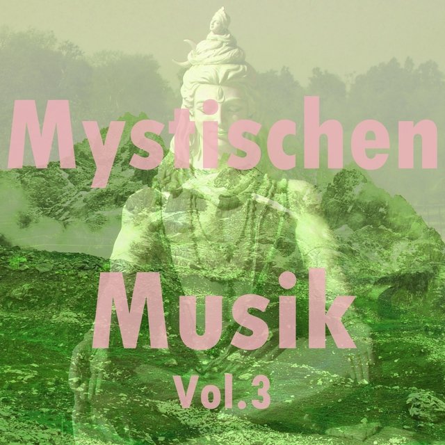 Mystischen musik, vol. 3