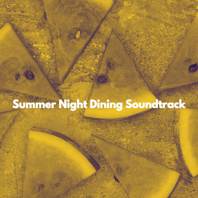 Summer Night Dining Soundtrack