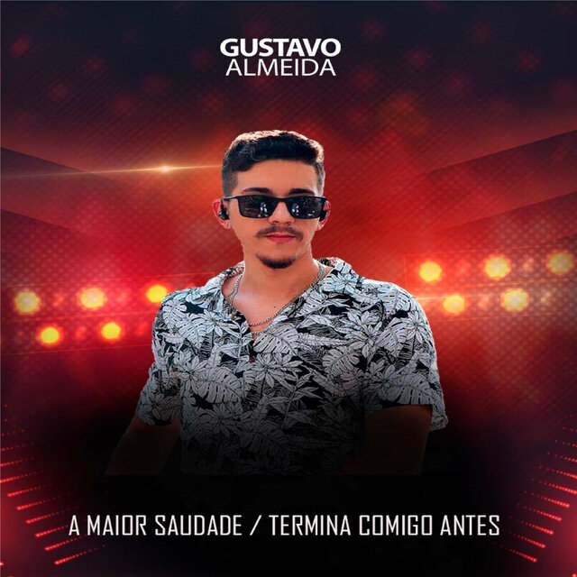 A Maior Saudade / Termina Comigo Antes (Acústico)