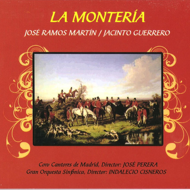 Zarzuela: La Montería