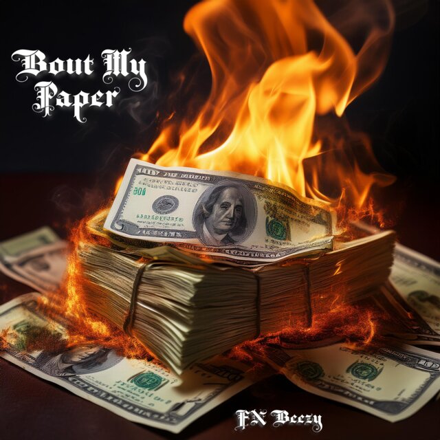 Bout My Paper