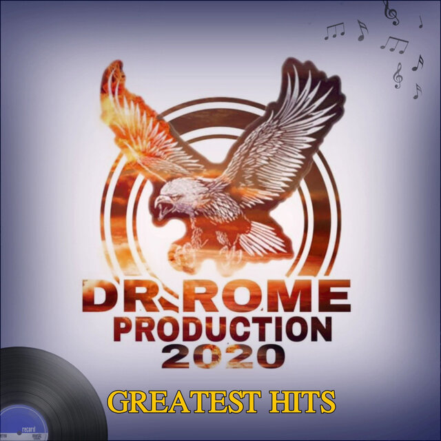 Dr. Rome Production 2020: Greatest Hits