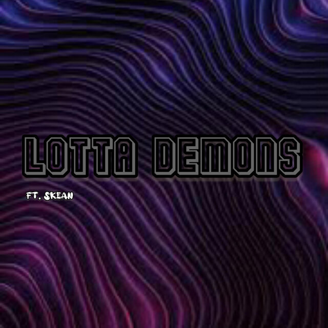 Lotta Demons (feat. Skean)
