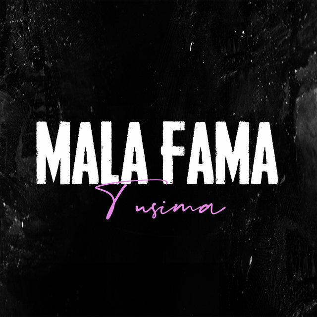Mala Fama