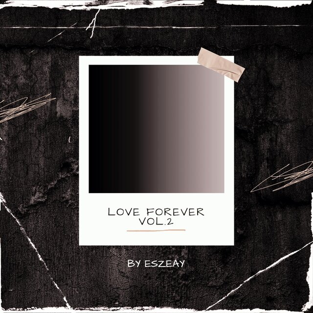 Love Forever, Vol. II