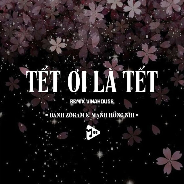 Tết Ơi Là Tết (Remix Vinahouse)
