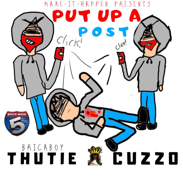 Put Up a Post (feat. Cuzzo)