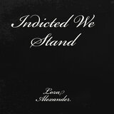 Indicted We Stand