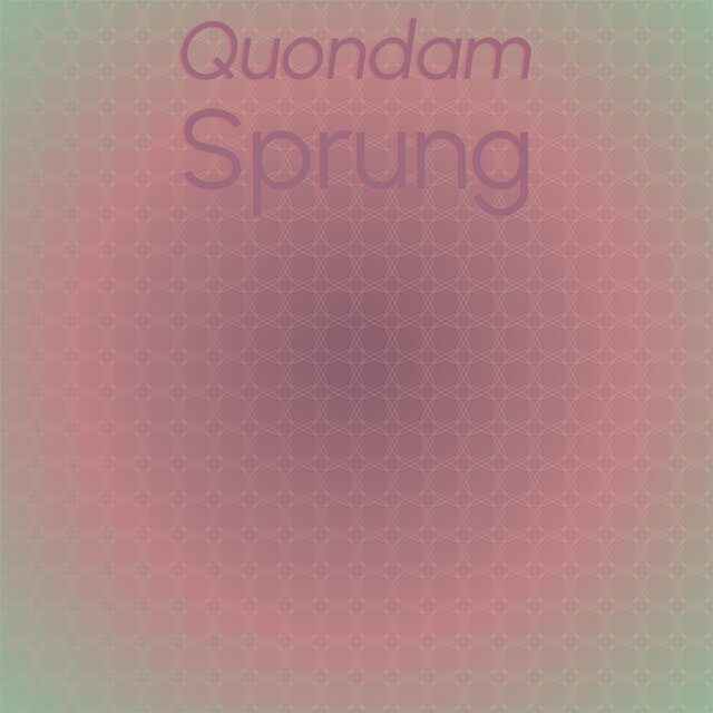 Quondam Sprung