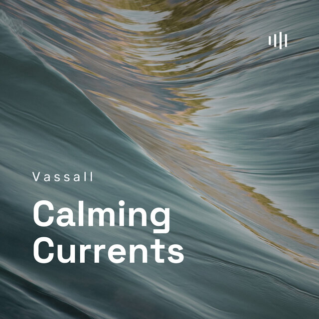 Calming Currents