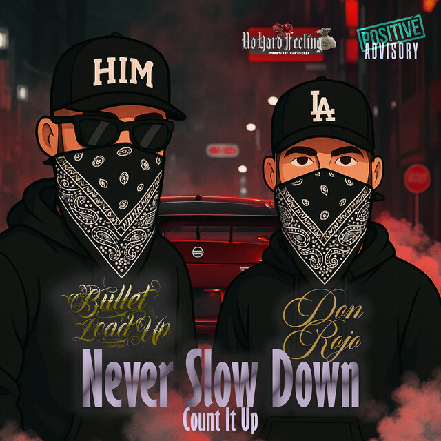Never Slow Down (Count It Up)