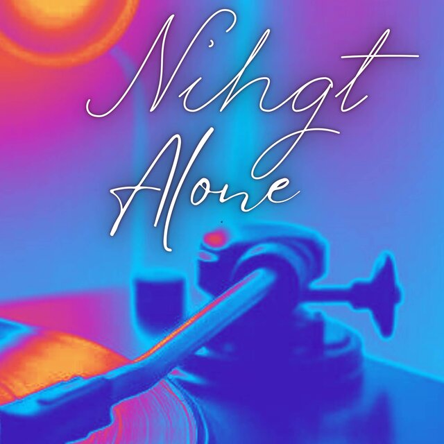Night Alone