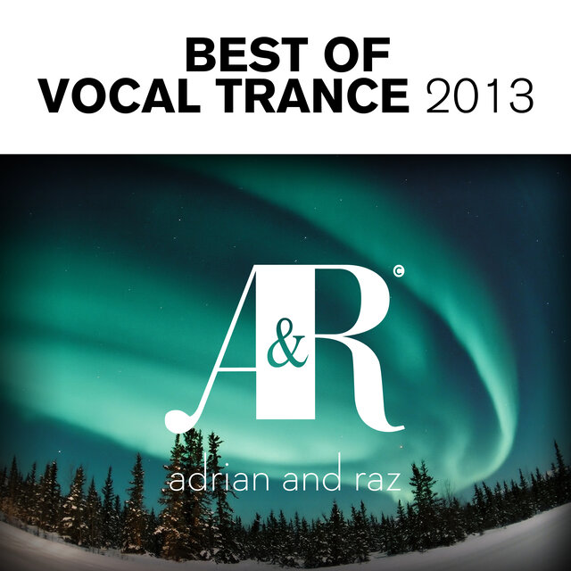 Adrian & Raz - Best Of Vocal Trance 2013