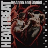 Heartbeat by Anna and Daniel - Part 7