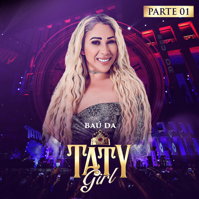 Baú da Taty Girl, pt. 1 (Ao Vivo)