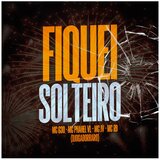 SET FIQUEI SOLTEIRO