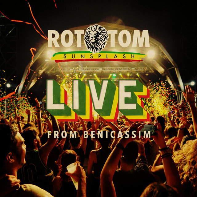 Rototom Sunsplash: Live from Benicassim (Live at Rototom Sunsplash)