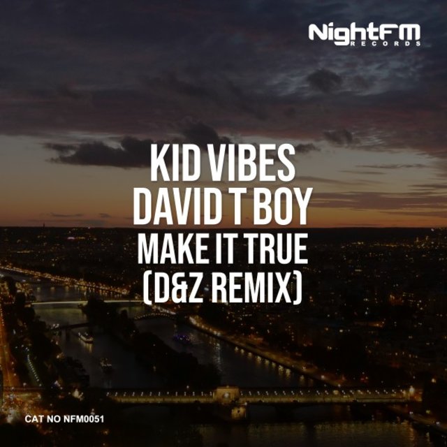 Make It True (D&z Remix)
