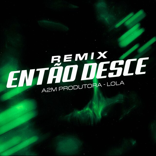 Remix Então Desce