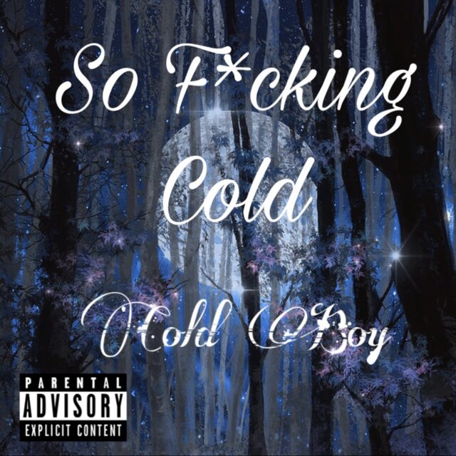 So Fucking Cold