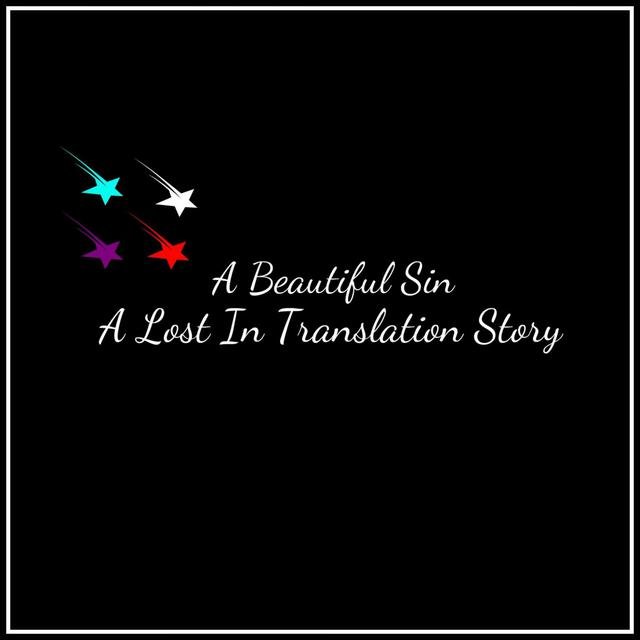 A Beautiful Sin: A Lost In Translation Story