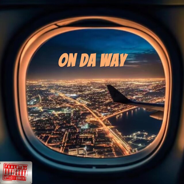 On Da Way