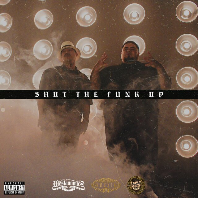 Shut The Funk Up (feat. Tha Chopz Beats)