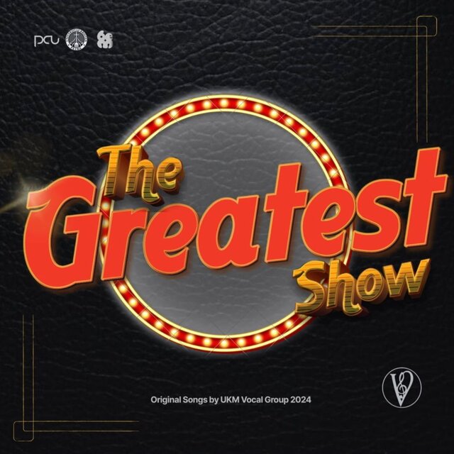 The Greatest Show (Vocal Group PCU)