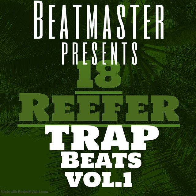 Beatmaster presents 18 reefer trap beats, vol. 1