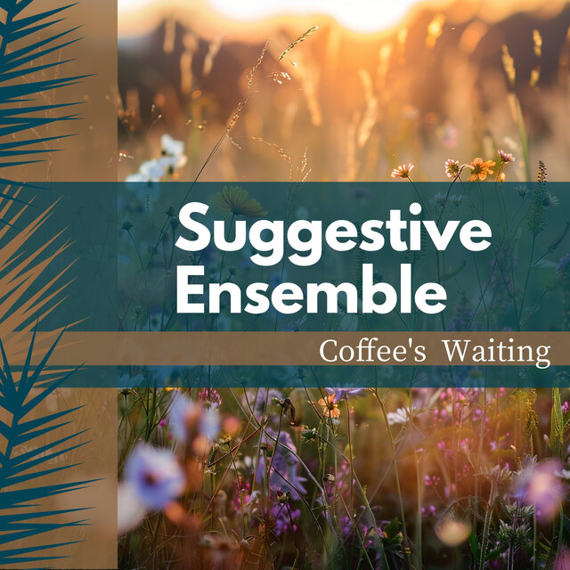 Coffee's Waiting