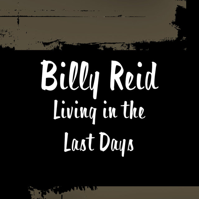 Living in the Last Days