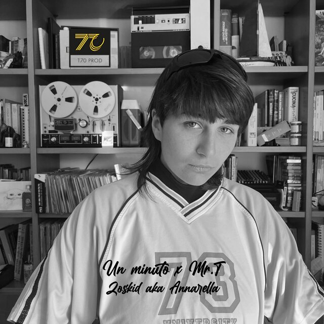 Un Minuto x Mr.T (feat. Zoskid aka Annarella)