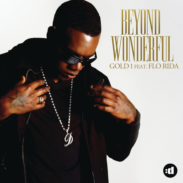 Beyond Wonderfull (feat. Flo Rida)