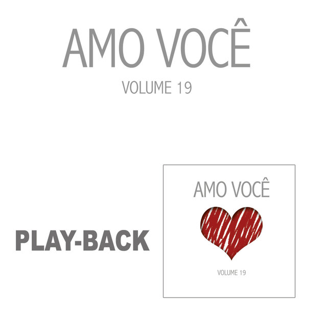 Amo Você Vol. 19 (Playback)