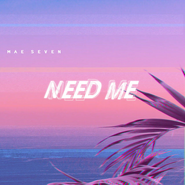Need Me