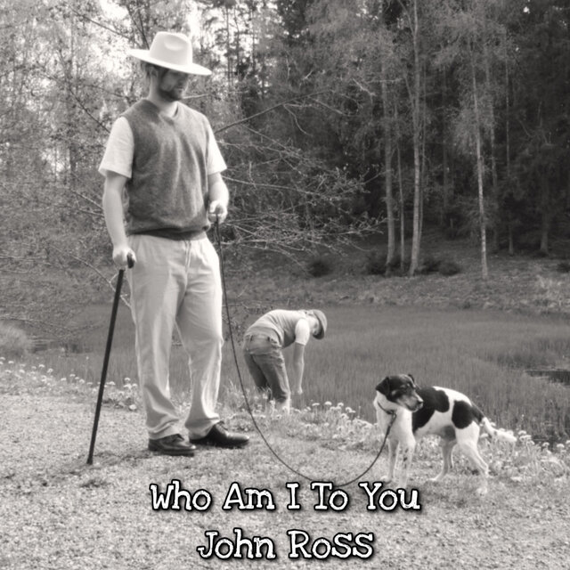 Who Am I To You