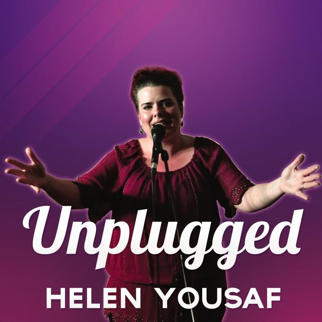 Helen Yousaf: Unplugged