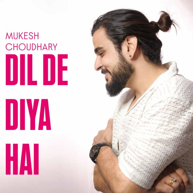 Dil De Diya Hai