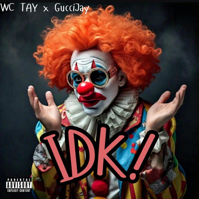 IDK!
