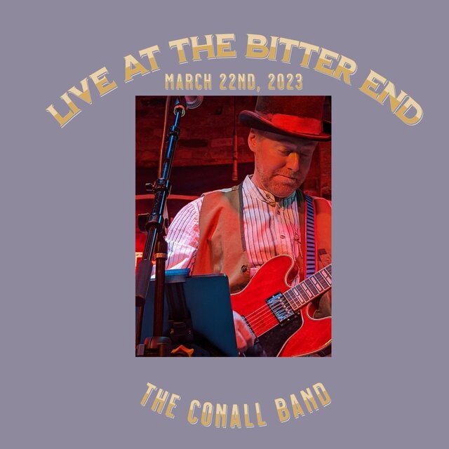 The Conall Band Live at the Bitter End