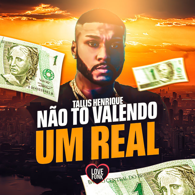 Não To Valendo um Real