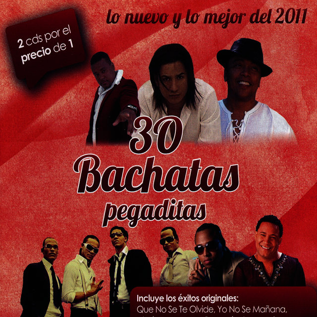 30 bachatas Pegaditas Lo nuevo y lo mejor 2011