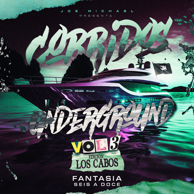 Corridos UnderGround - Edición Los Cabos Vol.3 - Fantasia